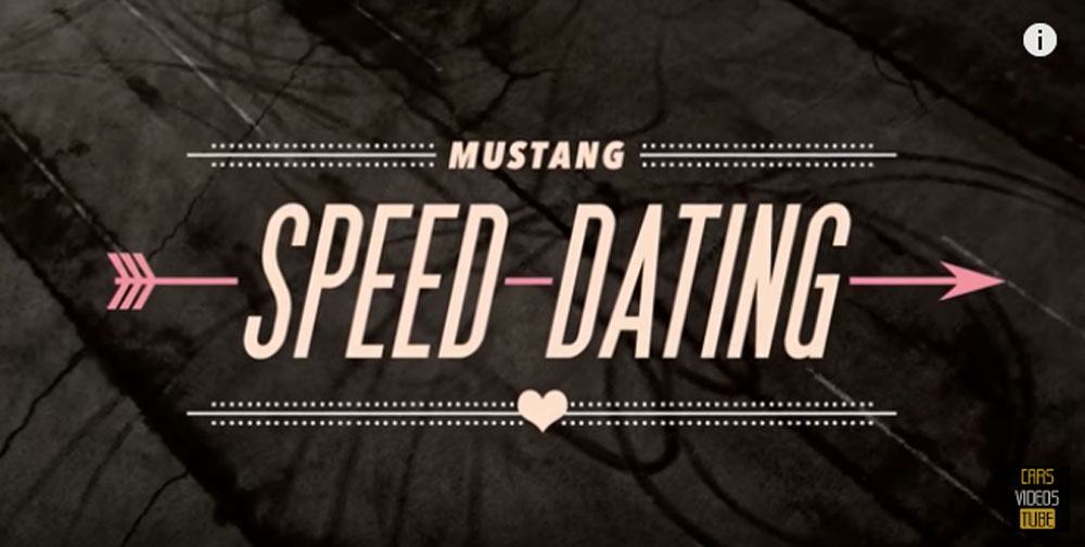 Speed Dating in a Mustang